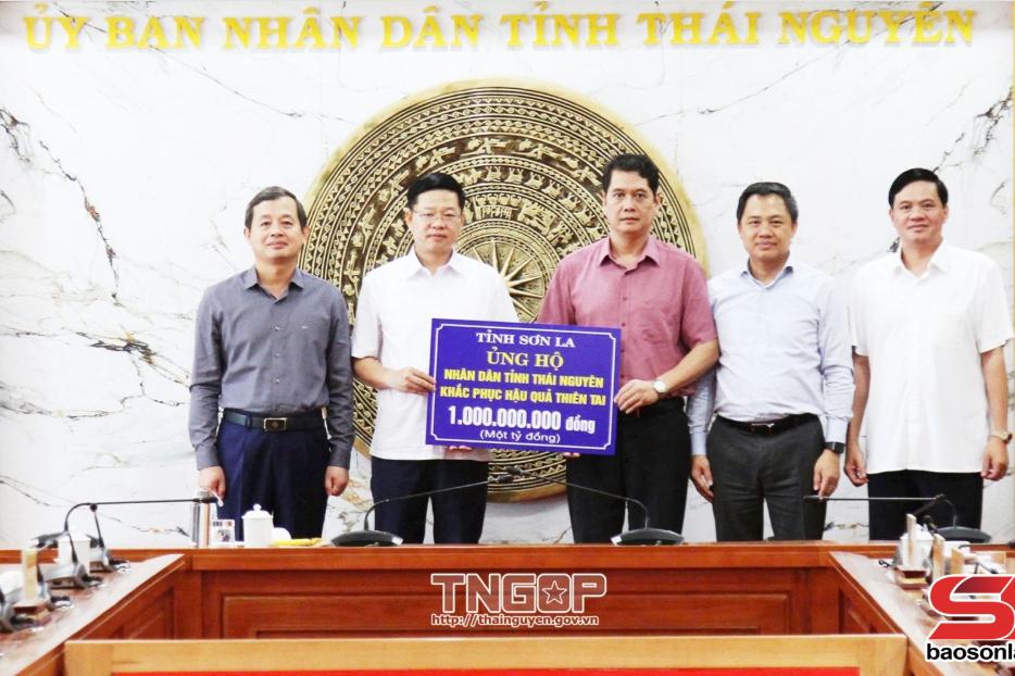 Tỉnh Sơn La hỗ trợ Nhân dân tỉnh Thái Nguyên 1 tỷ đồng khắc phục hậu quả thiên tai
